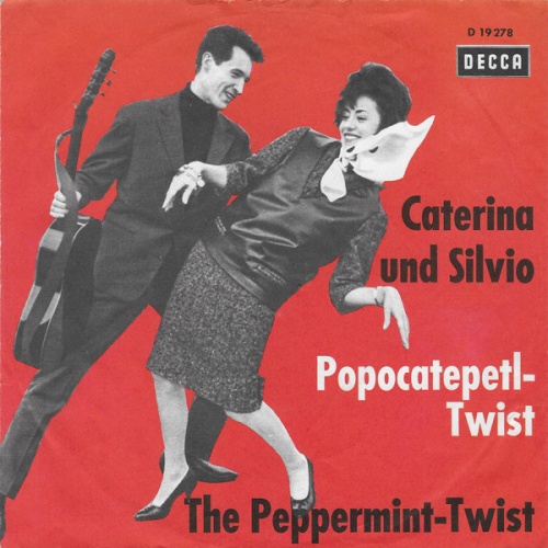 Caterina Und Silvio - Popocatepetl-Twist / The Peppermint-Twist (7", Single)