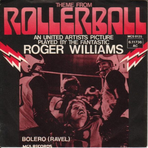 Roger Williams (2) - Theme From Rollerball (7")