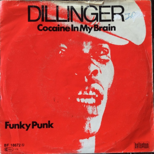 Dillinger - Cocaine In My Brain (7", Single, Whi)