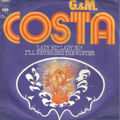 G.& M. Costa* - Lady Hi! Lady Ho! / I'll Never See The Winter (7", Single)