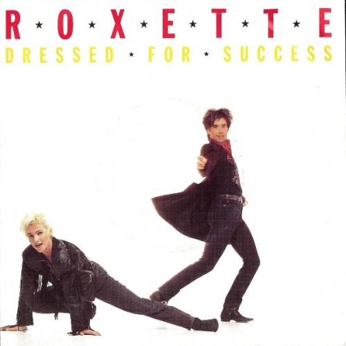 Roxette - Dressed For Success (7", Single)