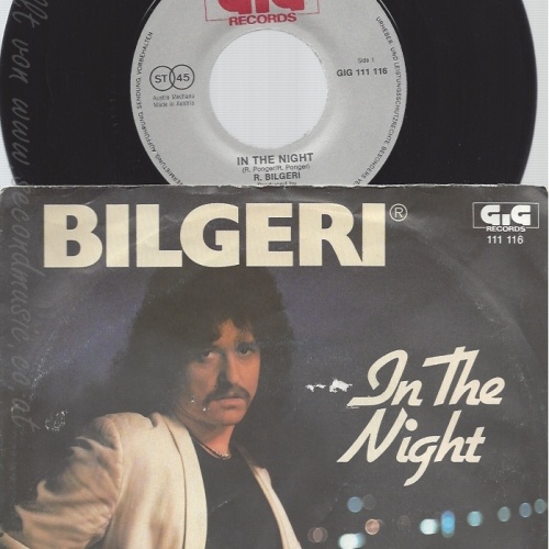 7" BILGERI -- IN THE NIGHT