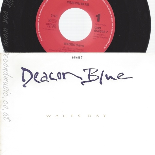 7" DEACON BLUE-- WAGES DAY
