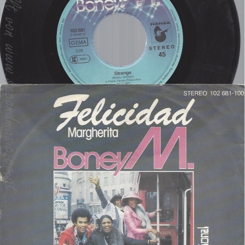 7" BONEY M -- FELCIDAD