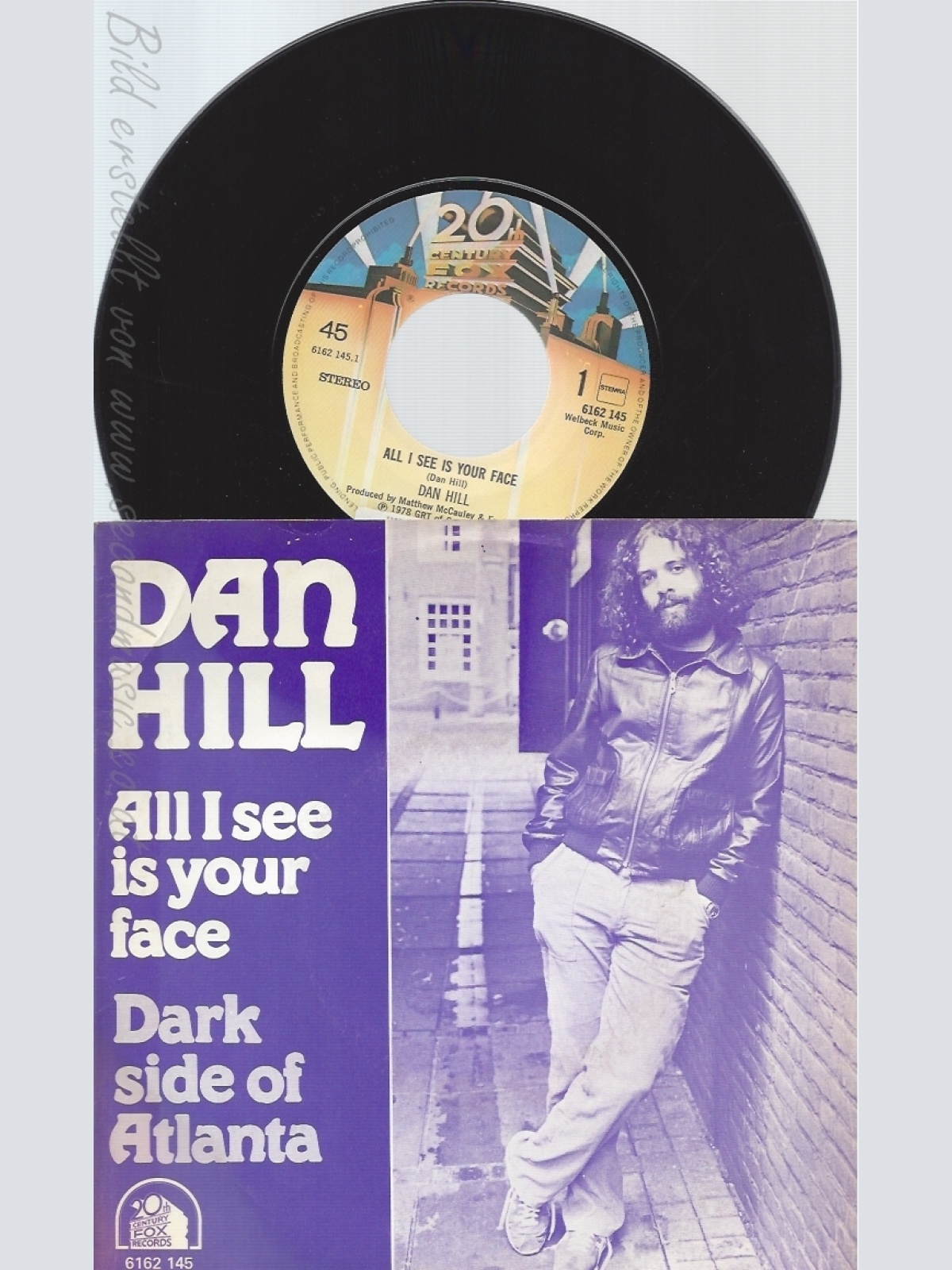 7" DAN HILL --ALL I SEE IS YOUR FACE