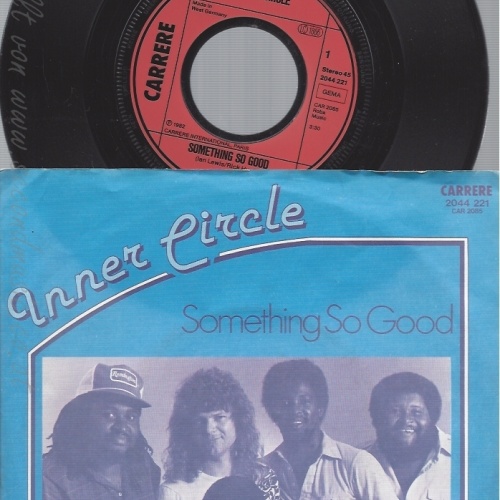 7" INNER CIRCLE --SOMETHING SO GOOD