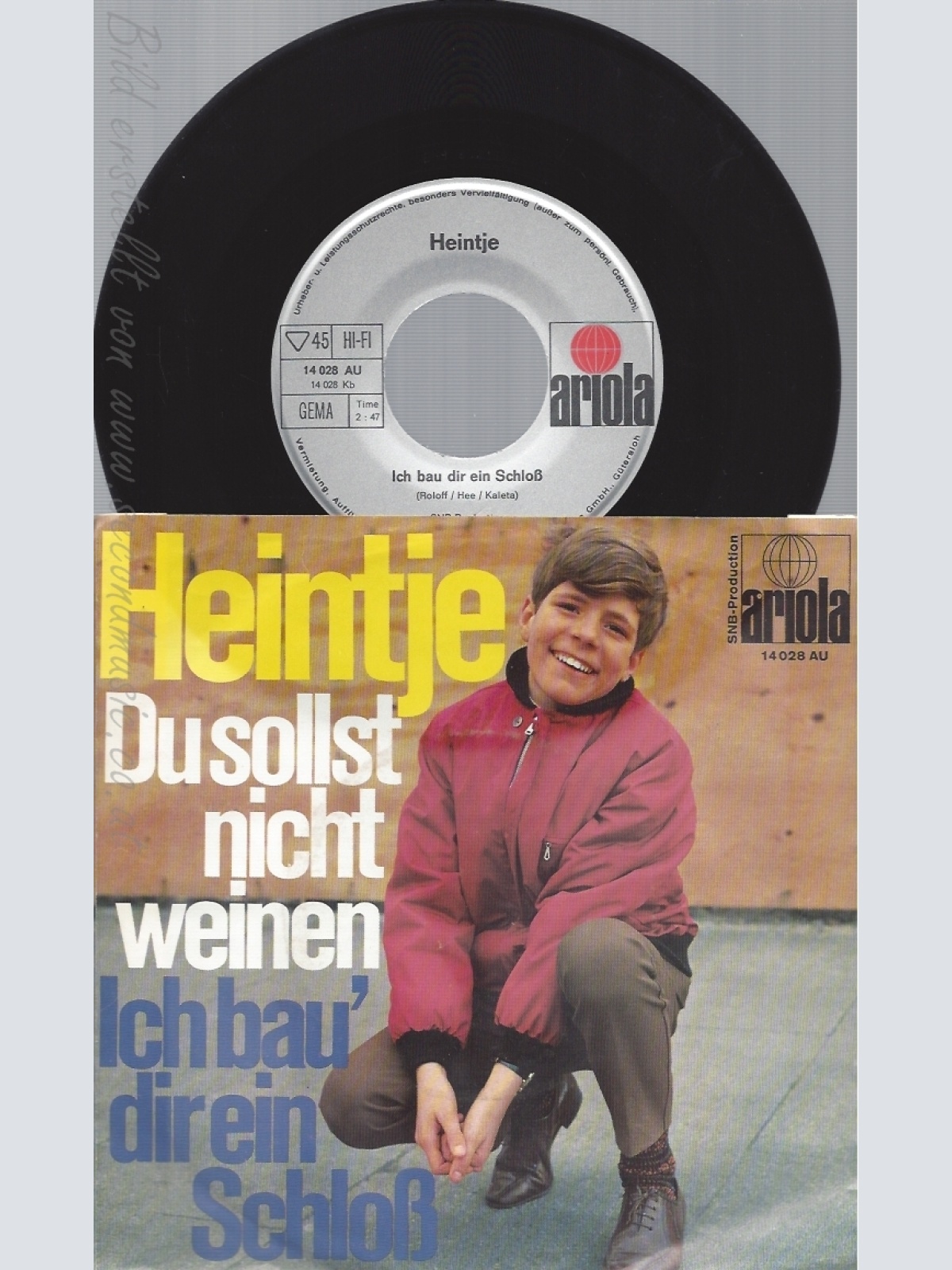 7" HEINTJE -- DU SOLLST NICHT WEINEN