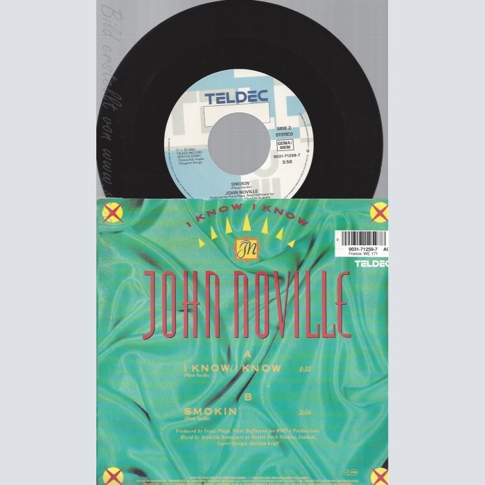 7" JOHN NOVILLE-- I KNOW