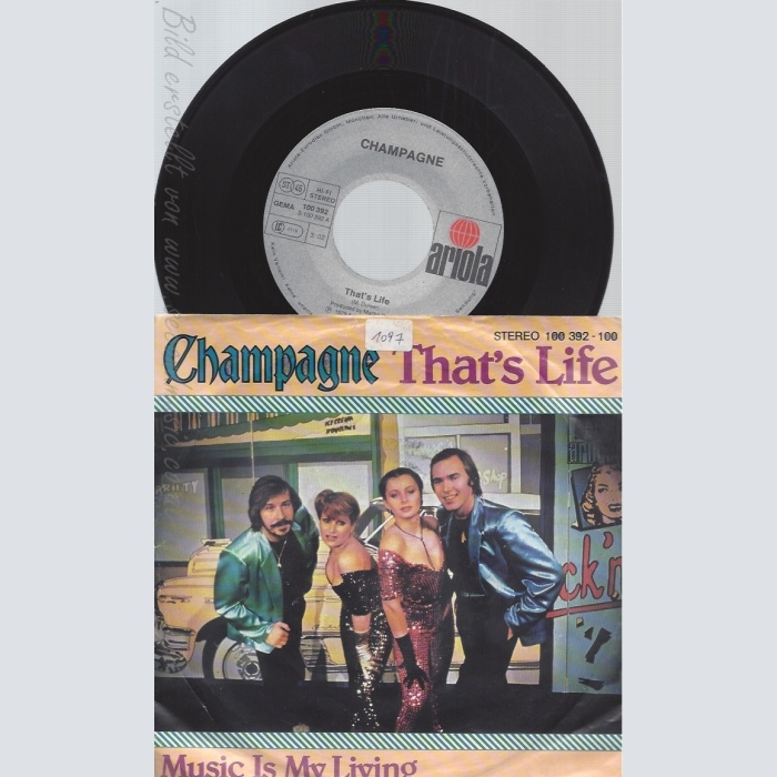 7" CHAMPAGNE-- THATS LIFE