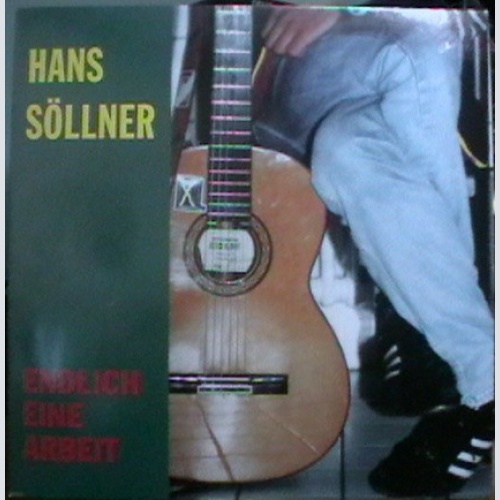 LP, Album Hans Söllner - Endlich Eine Arbeit (Die "Erste" Neu Aufgenommen)