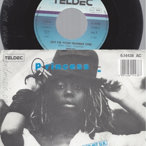 7" PRINCESS --- SAY IM YOUR NO 1