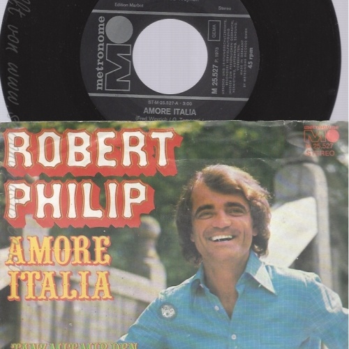 7" ROBERT PHILIP-- AMORE ITALIA