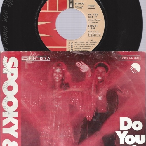 7" SPOOKY & SUE-- DO YOU DIG IT