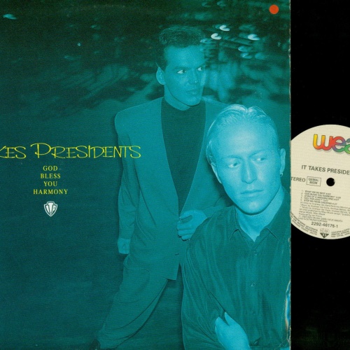 LP--IT TAKES PRESIDENT-- GOD BLESS YOU HARMONY