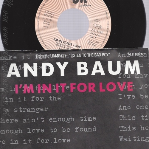 7" ANDY BAUM -- IM IN IT FOR LOVE