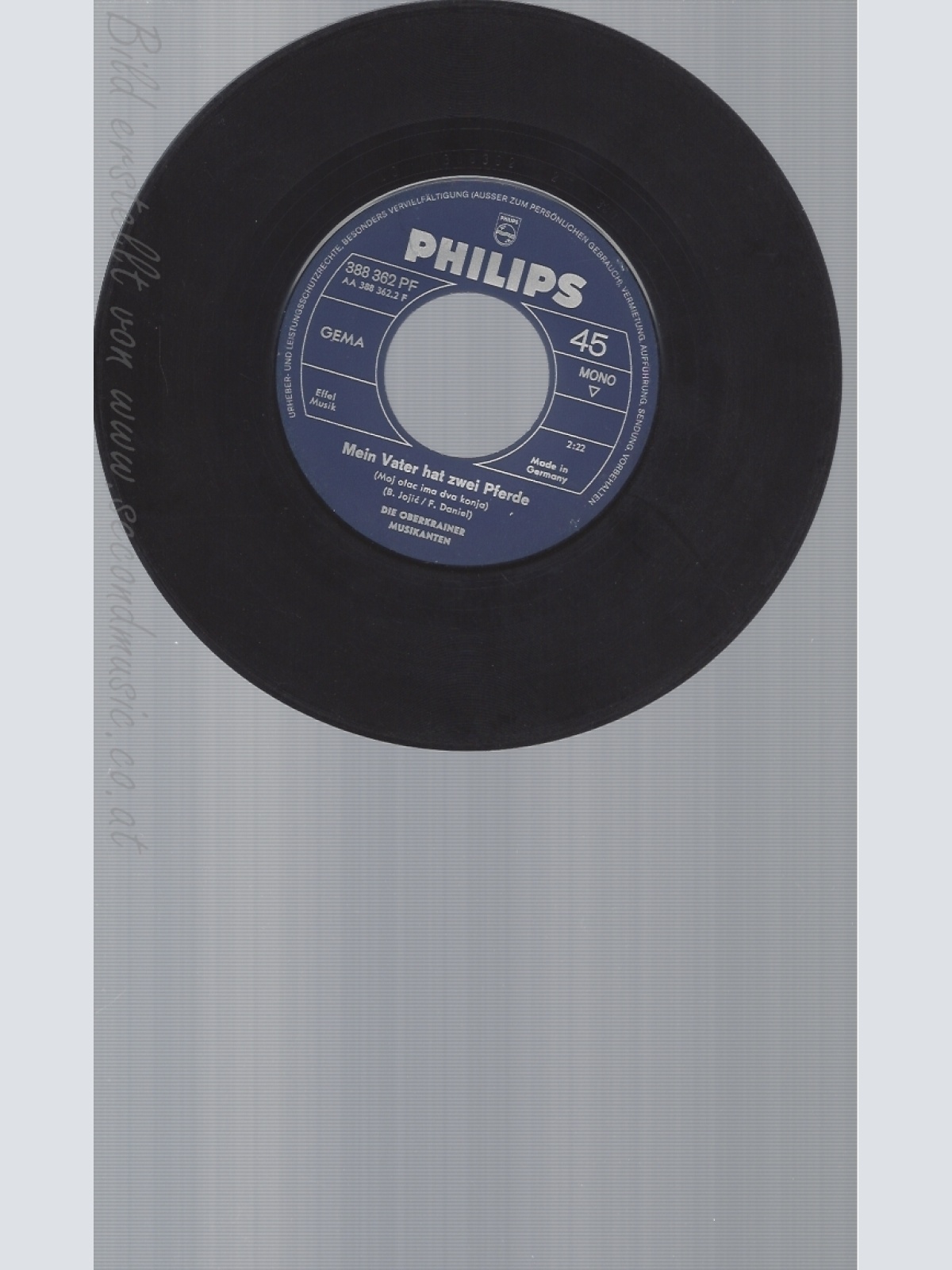 7" DIE OBERKRAINER MUSIKANTEN--MEIN VATER HAT ZWEI PFE