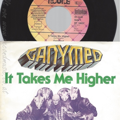 7" GANYMED --IT TAKES ME HIGHER
