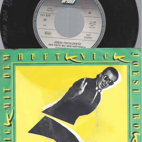 7" JOESI PROKOPETZ-DER TRICK MIT DEM HÜFTKNICK
