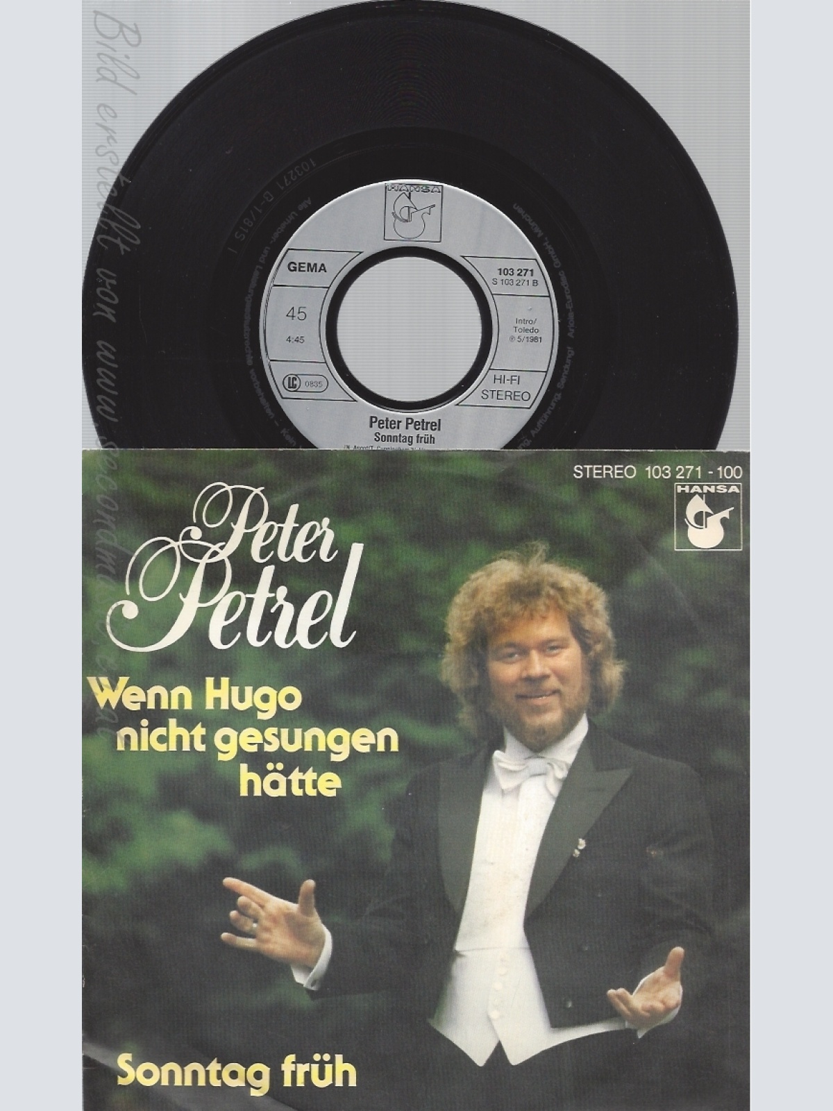 7" PETER PETREL -- WENN HUGO NICHT GESUNGEN