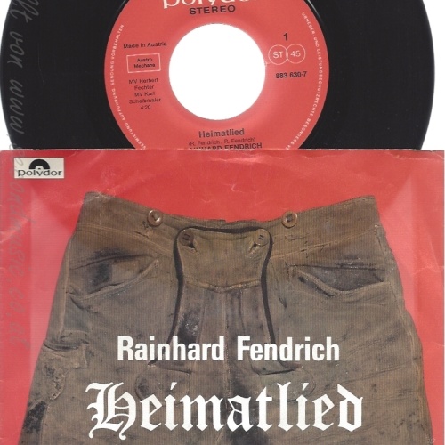 7" RAINHARD FENDRICH --HEIMATLIED