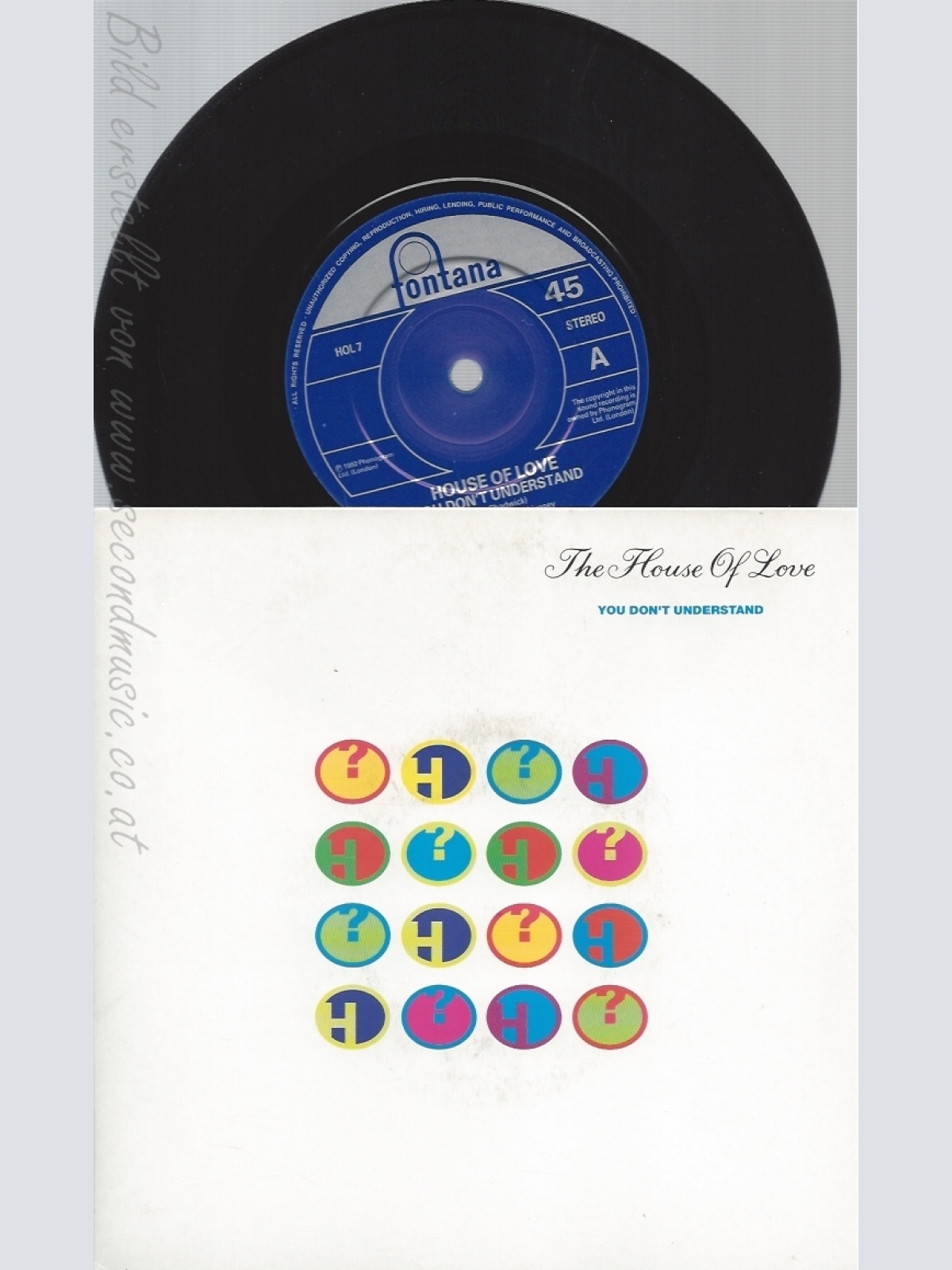 7" THE HOUSE OF LOVE-- YOU DONT UNDERSTAND