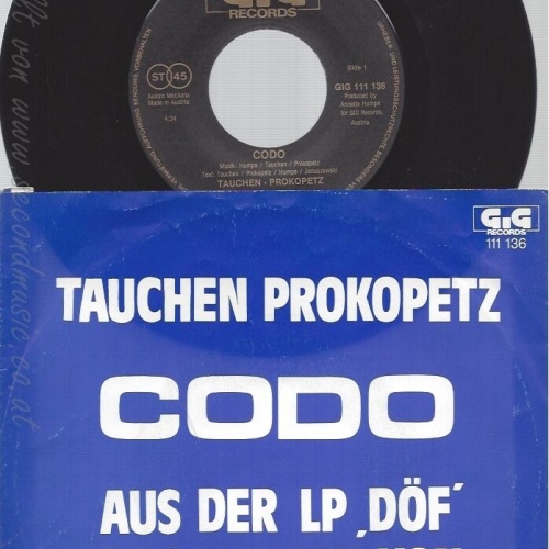 7" TAUCHEN PROKOPETZ-- CODO--DÖF