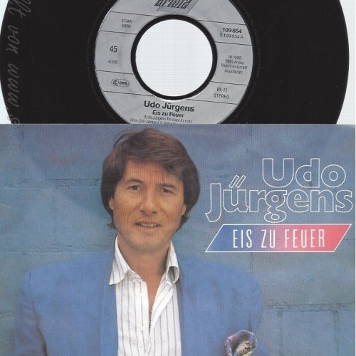 7" UDO JÜRGENS -- EIS ZU FEUER