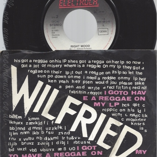 7" WILFRIED-- I GOTO HAVE REGGAE ON MY LP