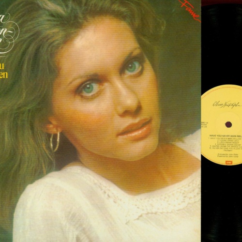 LP-- OLIVIA NEWTON JOHN -- HAVE YOU NEVER BEEN MELLOW