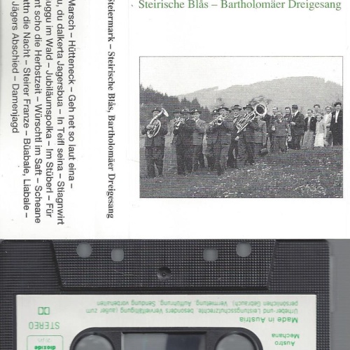 MC-BARTHOLOMÄER DREIGESANG-STEIRISCHE BLAS