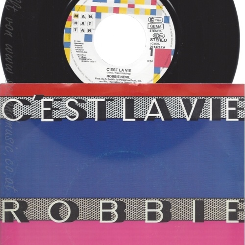 7" C EST LAVIE -- ROBBIE NEVIL