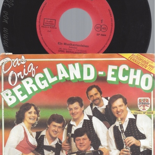 7" DAS ORIG BERGLAND ECHO--EIN MUSIKANTENLEBEN
