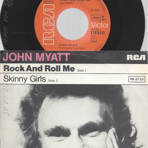 7" JOHN MYATT--ROCK AND ROLL ME