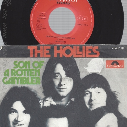 7"THE HOLLIES--SON OF A ROTTEN GAMBLER