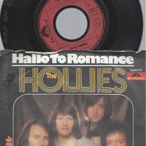 7"THE HOLLIES--HALLO TO ROMANCE