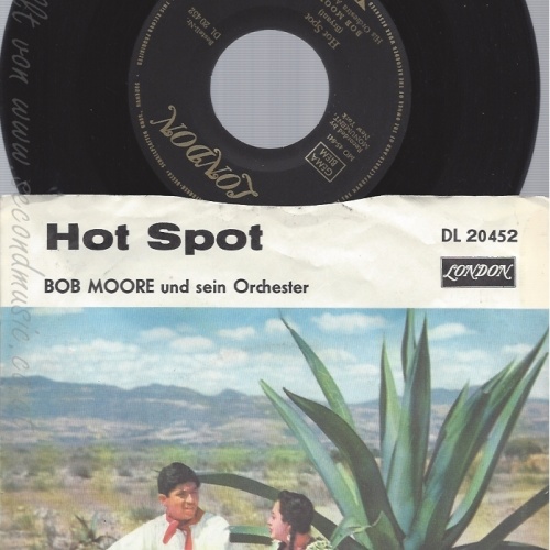 7"BOB MOORE--HOT SPOT