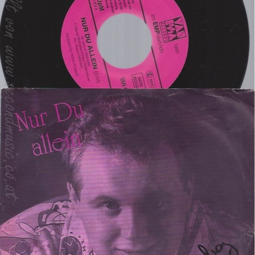 7"WEILIBOY--NUR DU ALLEIN--MIT AUTOGRAMM