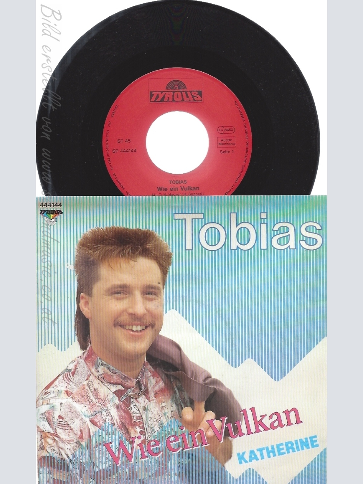 7"--TOBIAS--WIE EIN VULKAN