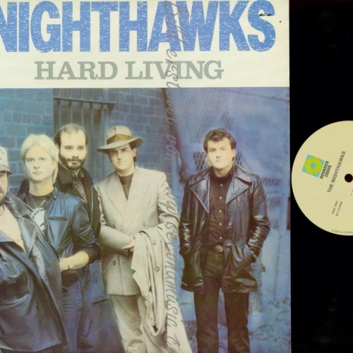 LP--THE NIGHTHAWKS--HARD LIVING--NM