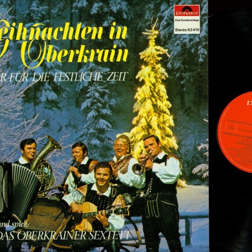 LP--DAS OBERKRAINER SEXTETT-- WEIHNACHTEN IN OBERKRAIN --