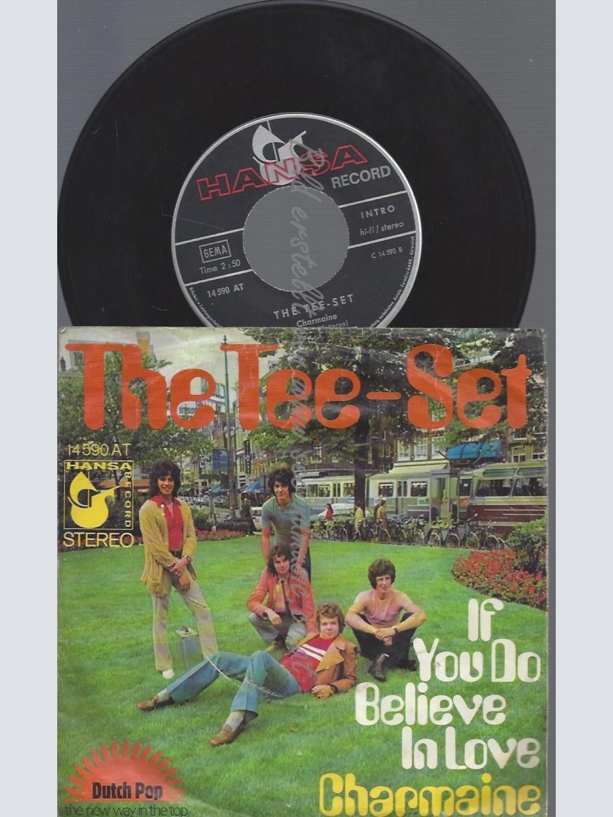7"THE TEE SET--IF YOU BELIEVE IN LOVE