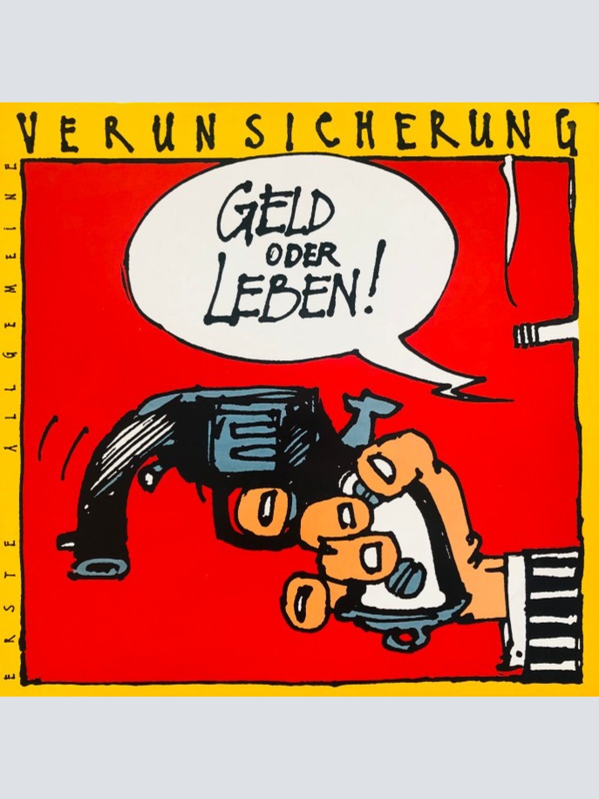 LP, Album Erste Allgemeine Verunsicherung* - Geld Oder Leben!