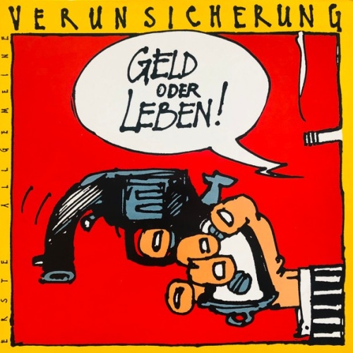 LP, Album Erste Allgemeine Verunsicherung* - Geld Oder Leben!