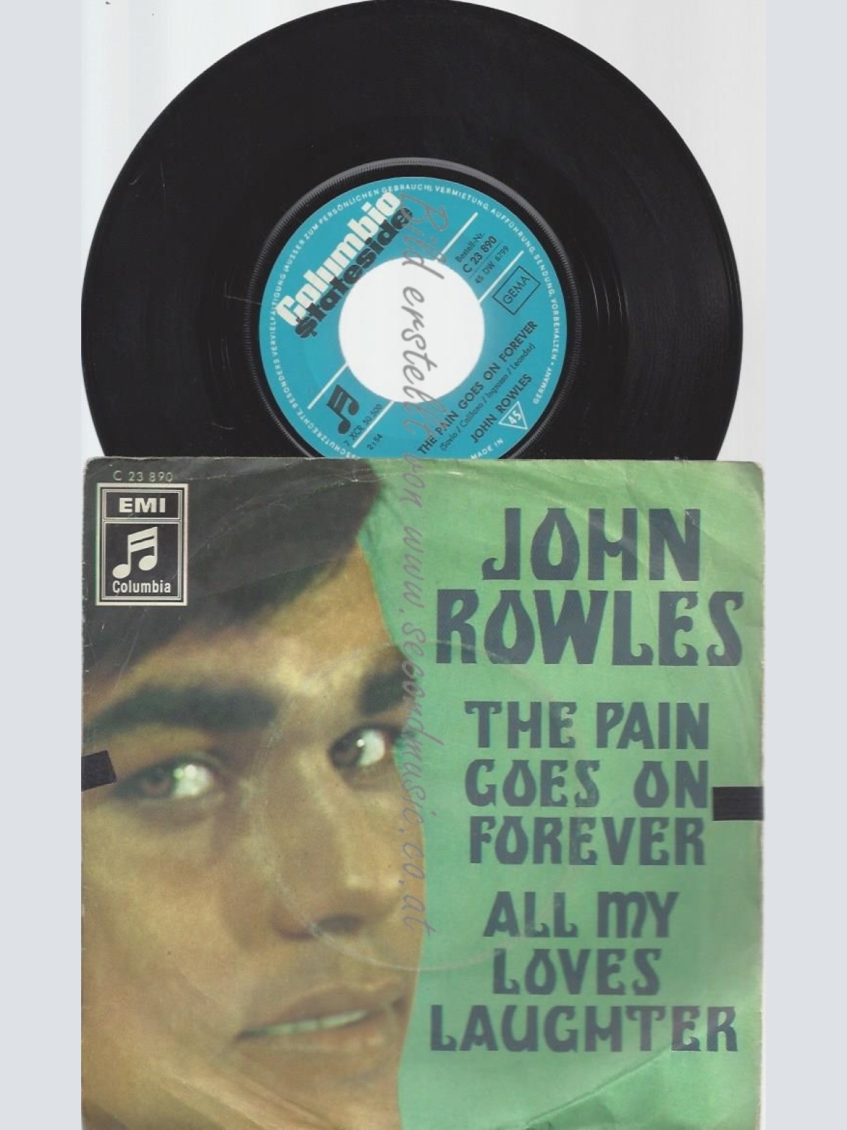 7"JOHN ROWLES--THE PAIN GOES ON FOREVER