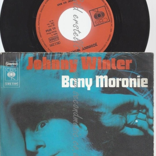 7"JOHNNY WINTER--BONY MORONIE