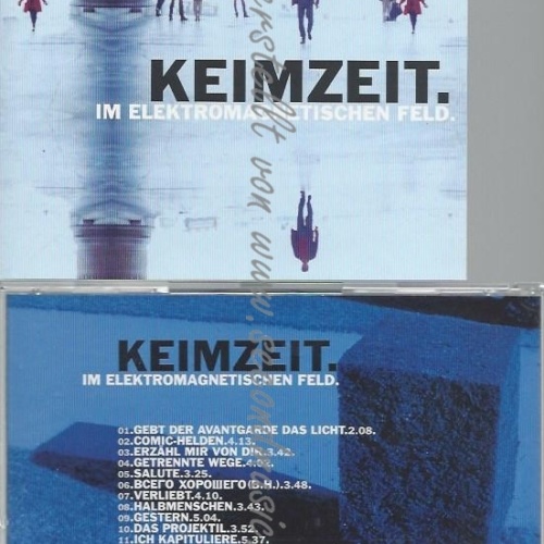 CD--KEIMZEIT--IM ELEKTROMAGNETISCHEN FELD