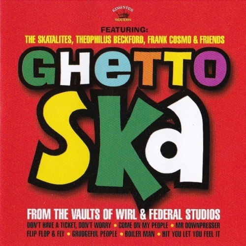 CD, Comp Various - Ghetto Ska - From The Vaults Of Wirl & Federal Studios