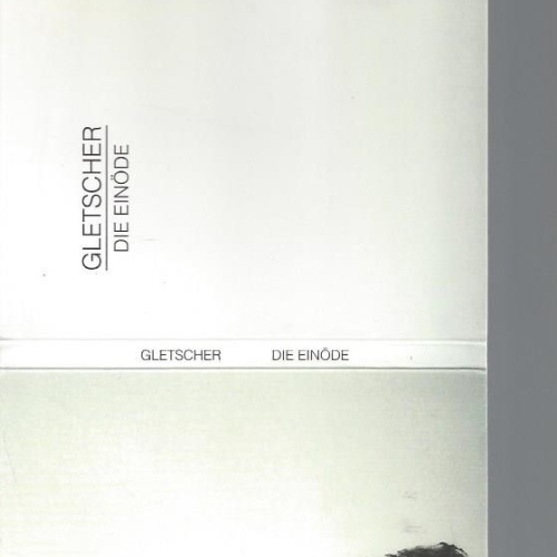 CD-GLETSCHER DIE EINÖDE