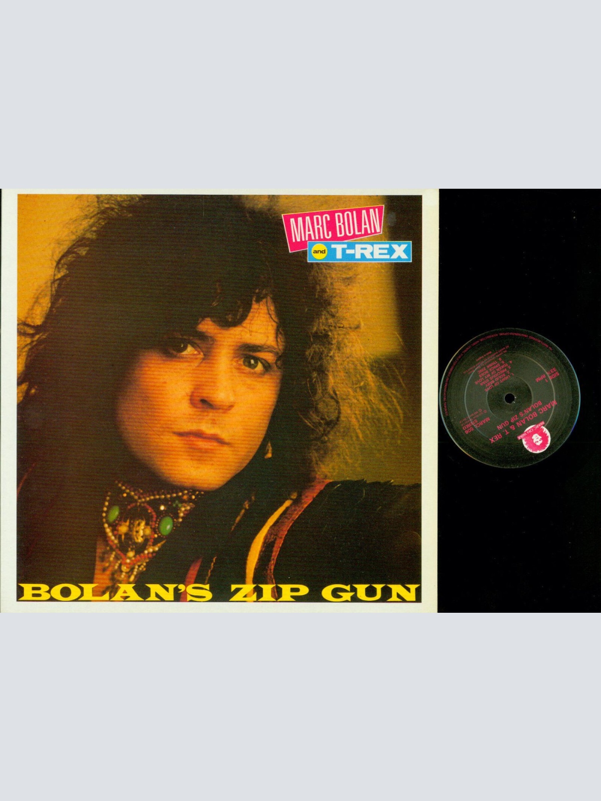 LP- Marc Bolan and T-Rex – Bolan's Zip Gun//UK//NM/MARCL 506