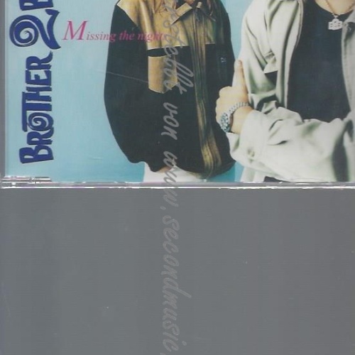 CD--BROTHER 2 BROTHER--MISSING THE NIGHTS